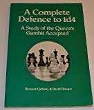 Book A complete defence to 1 d4: A study of the queen's gambit accepted (Pergamon chess series) free