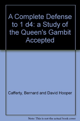 Book A Complete Defence To 1 D4: A Study Of The Queen's Gambit Accepted (pergamon Chess Series) free