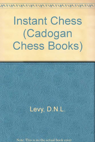 Book Instant Chess (Cadogan Chess Books) free
