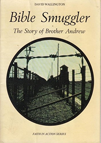 Book Bible Smuggler: The Story Of Brother Andrew (faith In Action Series) free