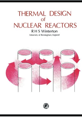 Book Thermal Design of Nuclear Reactors free