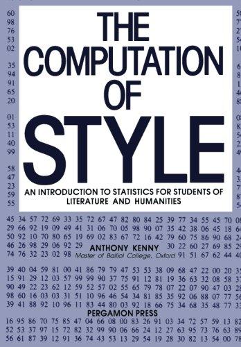 Book The Computation of Style: An Introduction to Statistics for Students of Literature and Humanities (Publications of the Bernard Van Leer Foundation) free
