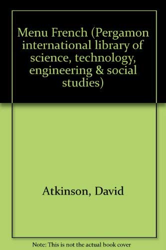 Book Menu French (Pergamon International Library of Science, Technology, Engineering & Social Studies) free