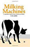 Book Milking machines: A comprehensive guide for farmers, herdsmen, and students (Pergamon international library of science, technology, engineering, and social studies) free