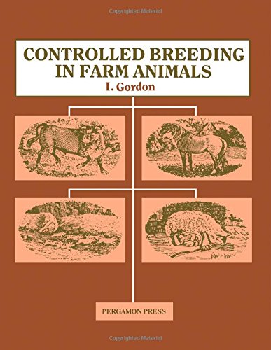 Book Controlled Breeding in Farm Animals (Pergamon International Library of Science, Technology, Engineering & Social Studies) free