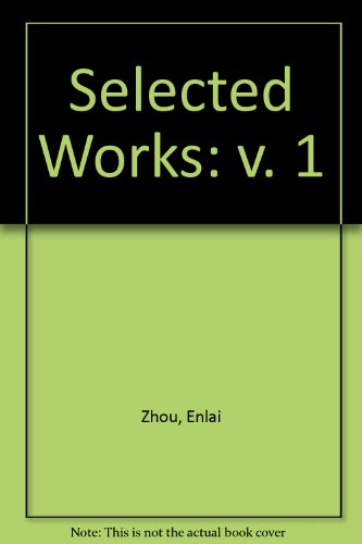 Book Selected Works of Zhou Enlai free