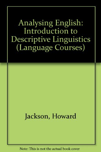 Book Analyzing English: An Introduction To Descriptive Linguistics free