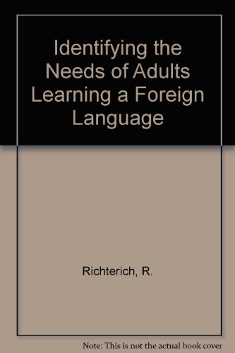 Book Identify the Needs of Adults Learning a Foreign Language free