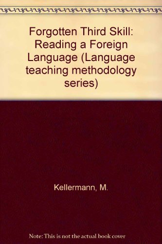 Book The Forgotten Third Skill: Reading A Foreign Language (language Teaching Methodology Series) free