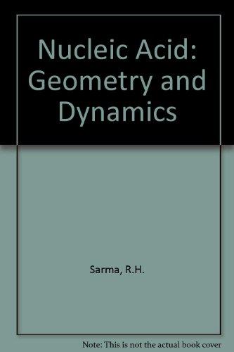 Book Nucleic Acid Geometry And Dynamics free