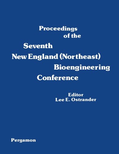 Book Proceedings Of The Seventh New England (northeast) Bioengineering Conference free