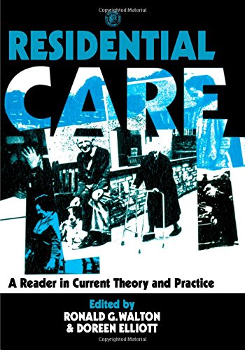 Book Residential Care: A Reader in Current Theory and Practice (Pergamon International Library of Science, Technology, Engineering & Social Studies) free