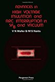 Book Advances in High Voltage Insulation and Arc Interruption in Sf 6 and Vacuum free