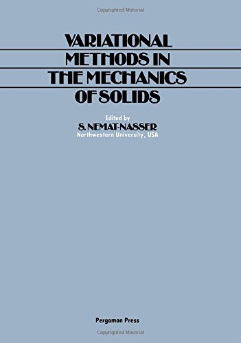 Book Variational methods in the mechanics of solids: Proceedings of the IUTAM Symposium on Variational Methods in the Mechanics of Solids held at ... Illinois, U.S.A., 11-13 September 1978 free