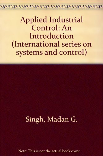 Book Applied industrial control: An introduction (International series on systems and control) free