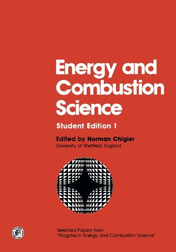 Book Energy and Combustion Science: Student Edition 1 (Pergamon international library of science, technology, engineering, and social studies) free