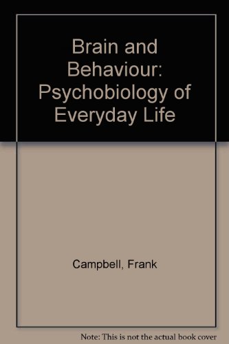 Book Brain And Behavior: Psychobiology Of Everyday Life free