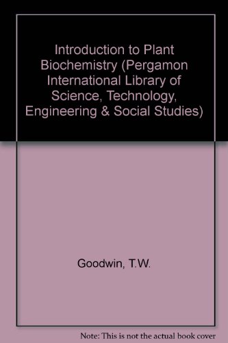 Book Introduction to Plant Biochemistry (Pergamon International Library of Science, Technology, Engineering & Social Studies) free