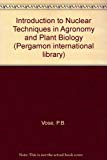 Book Introduction to nuclear techniques in agronomy and plant biology free