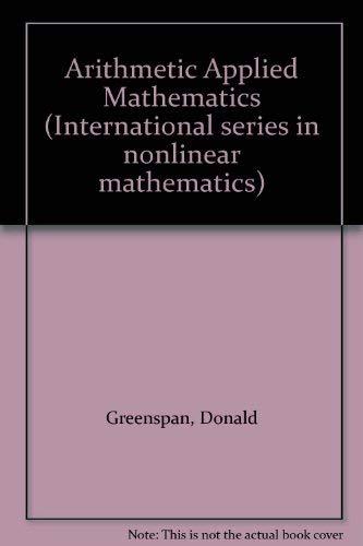 Book Arithmetic applied mathematics (International series in nonlinear mathematics) free
