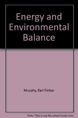 Book Energy And Environmental Balance (pergamon Policy Studies On Energy And Environment) free