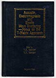 Book Recent Developments in Classical Wave Scattering: Focus on the 7-Matrix Approach, International Symposium, Ohio State University, Columbus, 1979 free