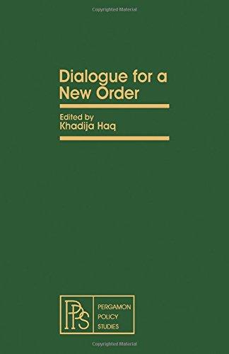 Book Dialogue for a New Order (Pergamon policy studies on international Development) free