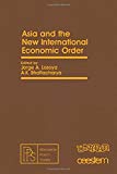 Book Asia and the new international economic order (Pergamon policy studies on the new international economic order) free