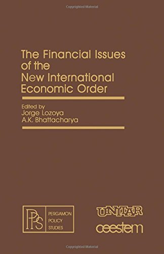 Book Financial Issues of the New International Economic Order (Pergamon policy studies on the new international economic order) free