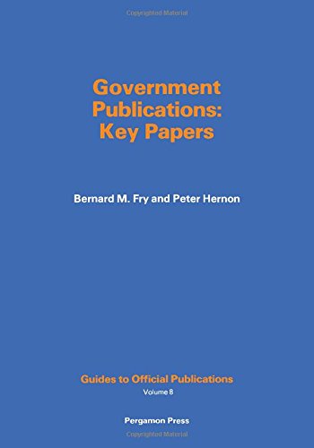 Book Government Publications: Key Papers (Guides to Official Publications Book 8) free