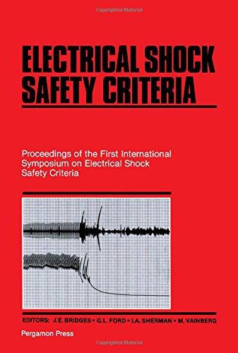 Book Electrical Shock Safety Criteria: Proceedings of the First International Symposium on Electrical Shock Safety Criteria free