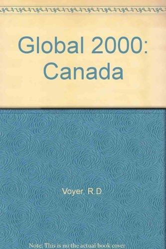 Book Global 2000: Canada : A View of Canadian Economic Development Prospects, Resources and the Environment free