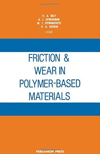 Book Friction and Wear in Polymer Based Materials (English and Russian Edition) free
