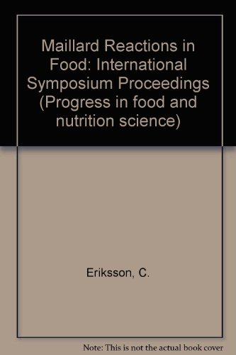 Book Maillard Reactions In Food: Chemical, Physiological, And Technological Aspects (progress In Food And Nutrition Science) free