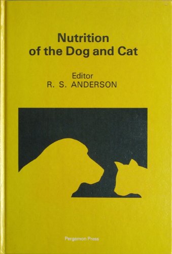 Book Nutrition Of The Dog And Cat: Proceedings Of The International Symposium On The Nutrition Of The Dog And Cat, Arranged By The Institute Of Animal Nut free