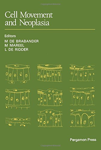 Book Cell Movement and Neoplasia. Ed by M. De Brabander. Proceedings of the Annual Meeting Held at Janssen Research Foundation, Beerse, Belgium, May 1979 free