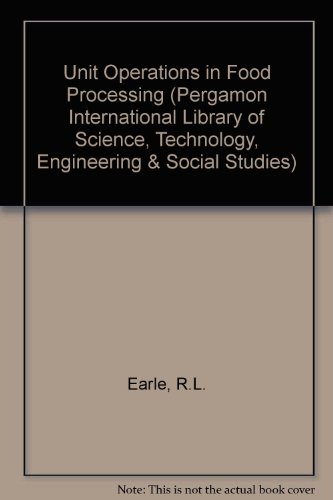 Book Unit Operations in Food Processing (Pergamon International Library of Science, Technology, Engineering & Social Studies) free