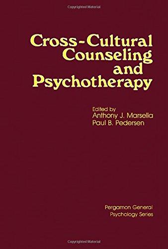 Book Cross-Cultural Counseling and Psychotherapy: Foundations, Evaluation, Ethnocultural Considerations, and Future Perspectives (Pergamon General Psychology Series) free