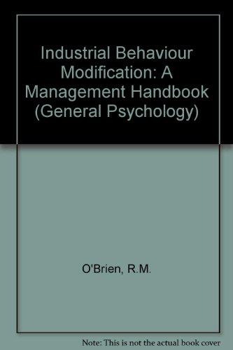 Book Industrial Behavior Modification: A Management Handbook free