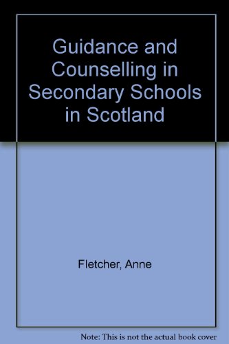 Book Guidance in schools: A study in guidance and counselling in Scottish secondary schools free