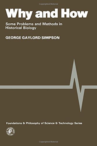 Book Why and How: Some Problems and Methods in Historical Biology free