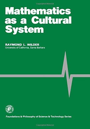 Book Mathematics As a Cultural System (Foundations and philosophy of science and technology series) free