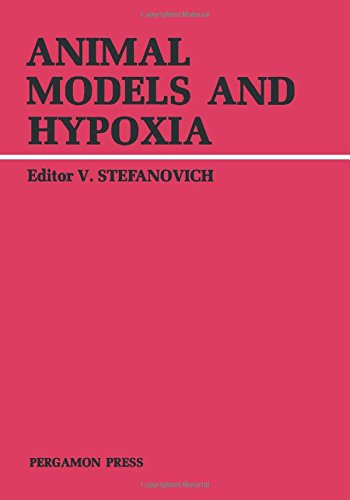 Book Animal models and hypoxia: Proceedings of an International Symposium on Animal Models and Hypoxia, held at Wiesbaden, Federal Republic of Germany, 19 November 1979 free