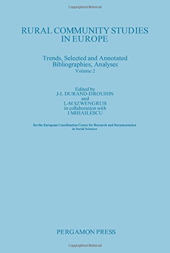 Book Rural Community Studies in Europe Vol. II: Trends, Selected & Annotated Bibliographies, Analyses (v. 2) free