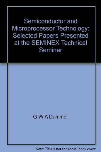Book Semiconductor & Microprocessor Technology, 1979: Proceedings Of The Seminex Technical Seminar & Exhibition, London, England, March 26-30, 1979 free
