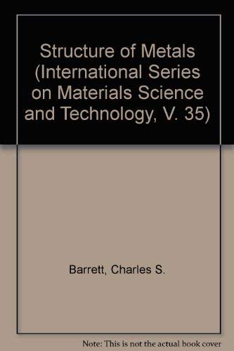 Book Structure of Metals, Third Edition: Crystallographic Methods, Principles and Data (International Series on Materials Science and Technology) free