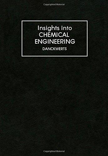 Book Insights into Chemical Engineering: Selected Papers of P. V. Danckwerts free