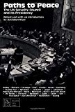Book Paths to peace: The UN Security Council and its presidency (Pergamon policy studies on international politics) free