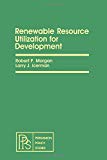 Book Renewable resource utilization for development (Pergamon policy studies on international development) free
