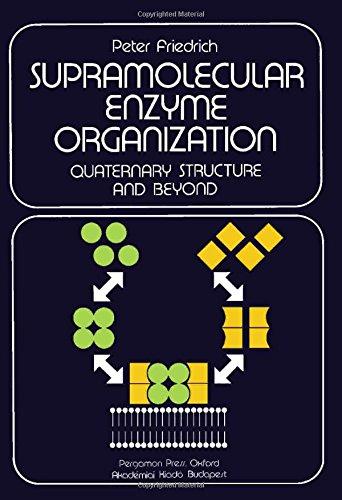 Book Supramolecular Enzyme Organization: Quaternary Structure and Beyond free